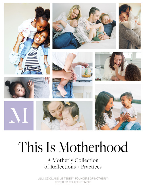 Title details for This Is Motherhood by Jill Koziol - Available